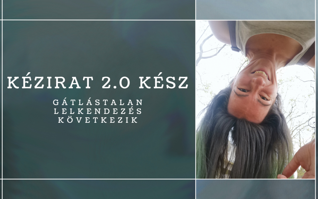 Kézirat 2.0 abszolválva – Örülünk